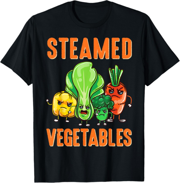 Funny Vegan Vegetarian Steamed Vegetables T-Shirt - Image 2